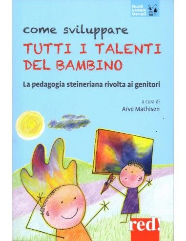 Come sviluppare tutti i talenti del...